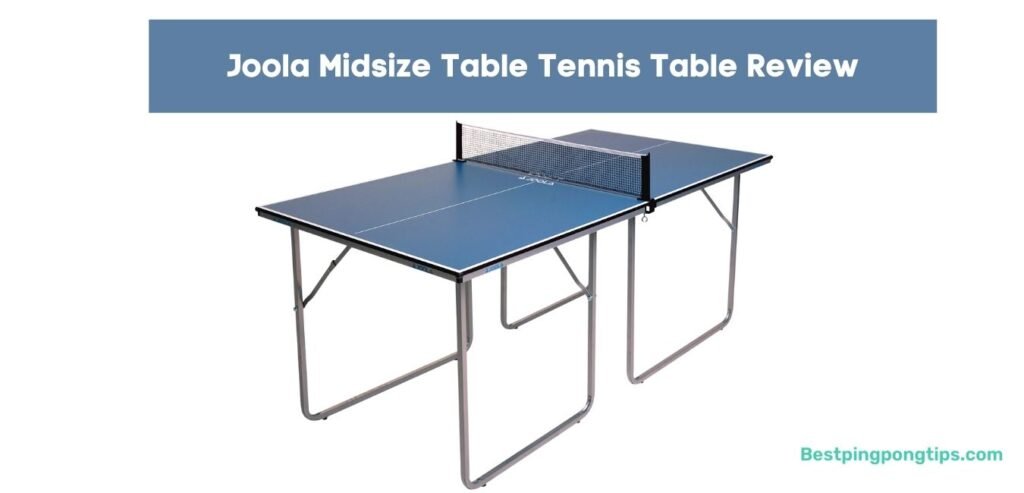 Joola Midsize Table Tennis Table Review