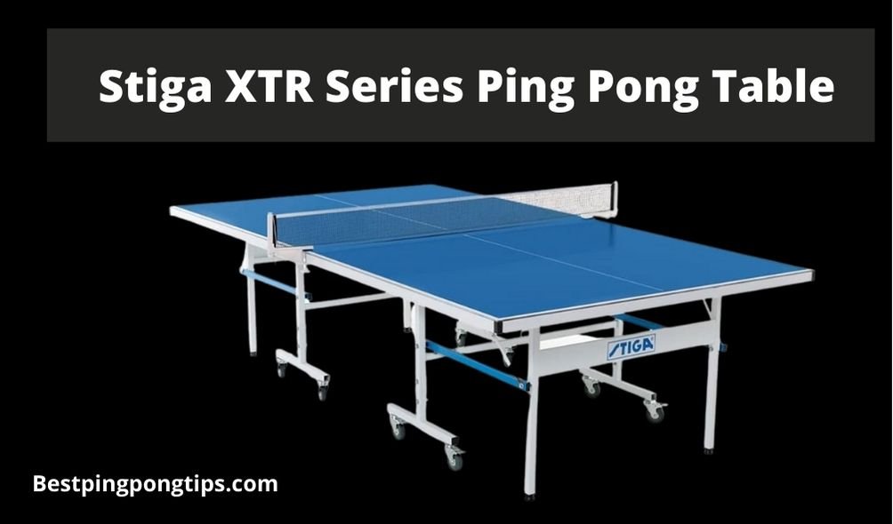 Stiga XTR Series Ping Pong Table