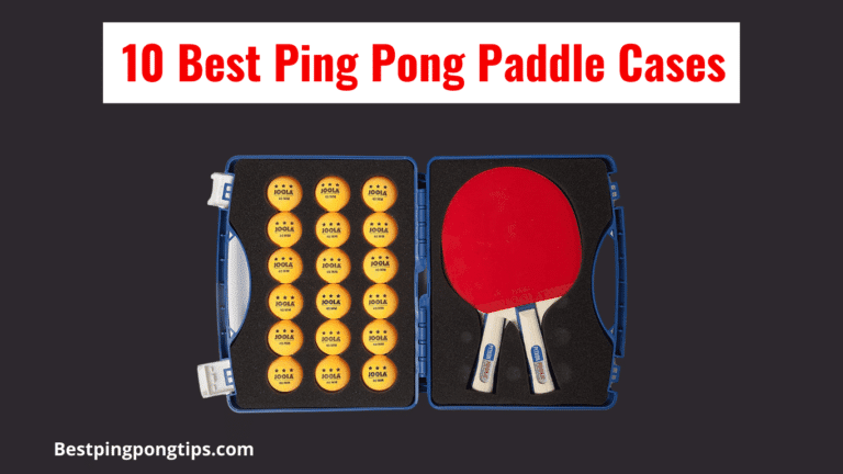 Best Ping Pong Paddle Cases