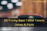 20 Funny Best Table Tennis Jokes & Puns